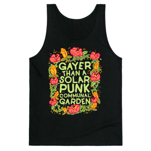 Gayer Than a Solar Punk Communal Garden Tank Top