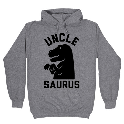 Uncle Saurus Hooded Sweatshirt