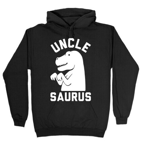 Uncle Saurus Hooded Sweatshirt