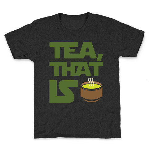 Tea That Is Parody White Print Kids T-Shirt