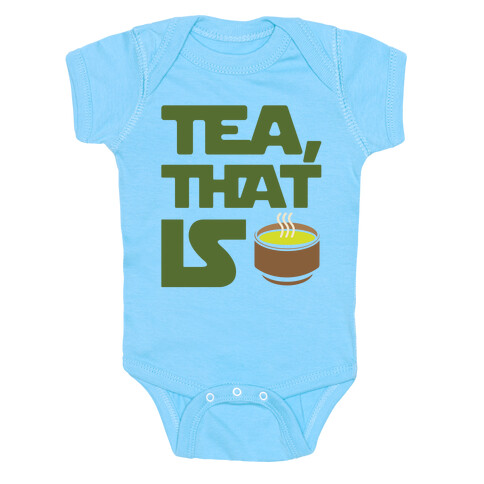 Tea That Is Parody White Print Baby One-Piece