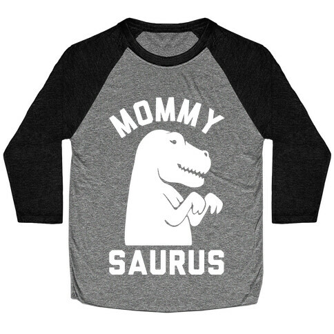 Mommy Saurus Baseball Tee
