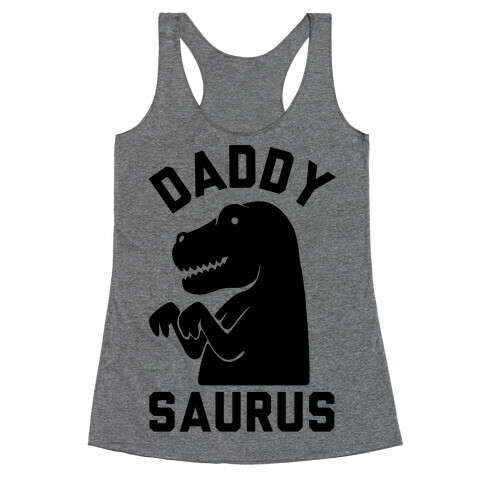 Daddy Saurus Racerback Tank Top