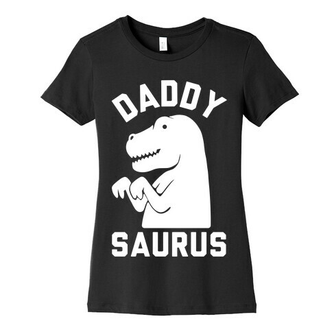Daddy Saurus Womens T-Shirt