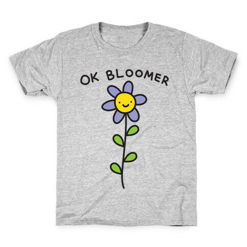 Ok Bloomer Flower Kids T-Shirt