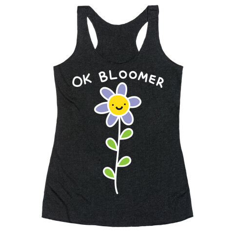 Ok Bloomer Flower Racerback Tank Top