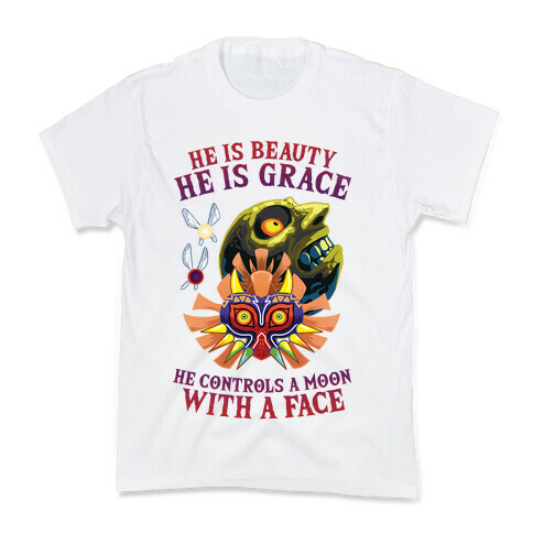 He Is Beauty, He Is Grace, He Controls A Moon With A Face Kids T-Shirt