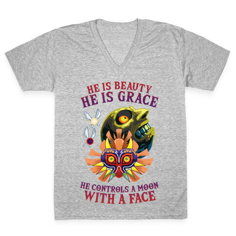 He Is Beauty, He Is Grace, He Controls A Moon With A Face V-Neck Tee Shirt
