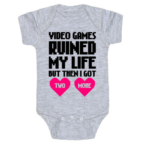 Video Games Ruined My Life Baby One-Piece