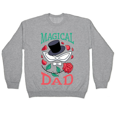 Magical Dad Pullover