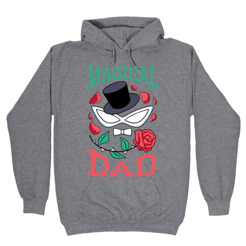 Magical Dad Hooded Sweatshirt