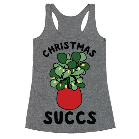 Christmas Succs Racerback Tank Top