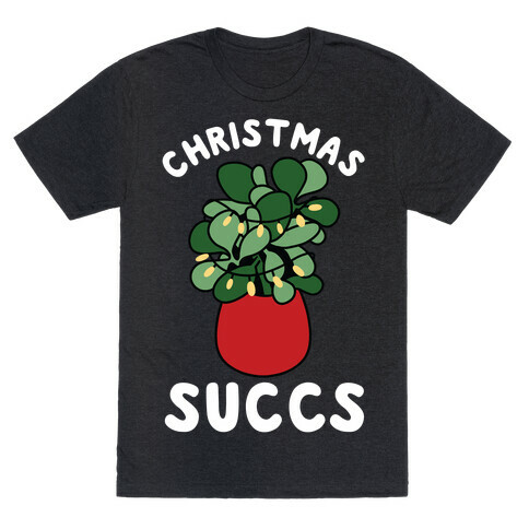 Christmas Succs T-Shirt
