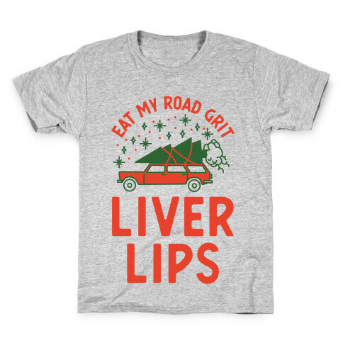 Eat My Road Grit Liver Lips Kids T-Shirt