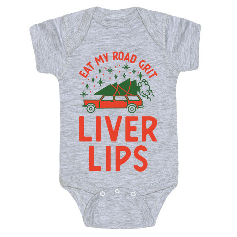 Eat My Road Grit Liver Lips Baby One-Piece