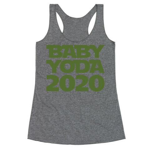 Baby Yoda 2020 Parody Racerback Tank Top