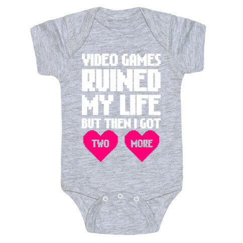 Video Games Ruined My Life Baby One-Piece