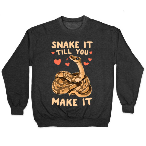 Snake it Till You Make It Pullover