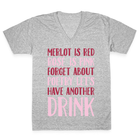 Merlot Is Red Rose' is Pink White Print V-Neck Tee Shirt