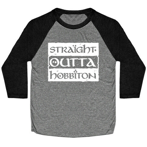 Straight Outta Hobbiton Baseball Tee