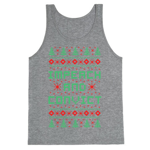 Impeach and Convict Ugly Sweater Tank Top