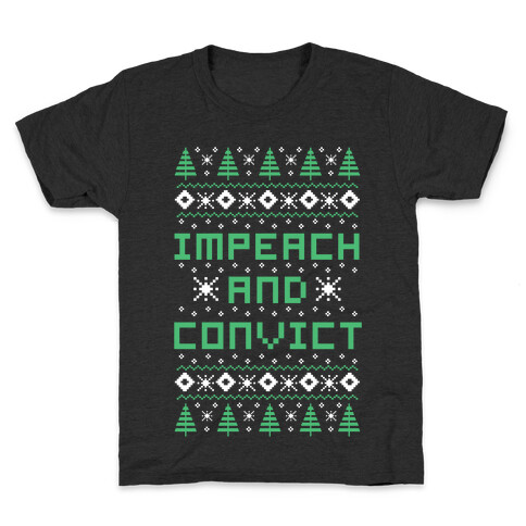 Impeach and Convict Ugly Sweater Kids T-Shirt