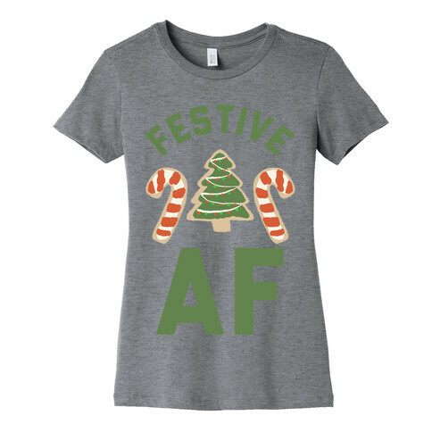 Festive AF Womens T-Shirt