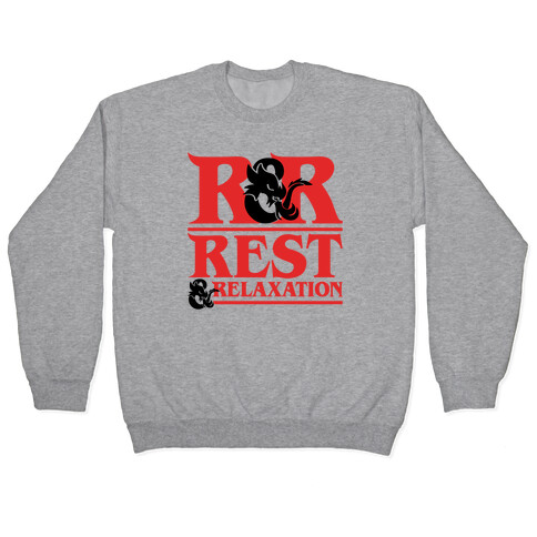 Rest & Relaxation D&D Parody Pullover