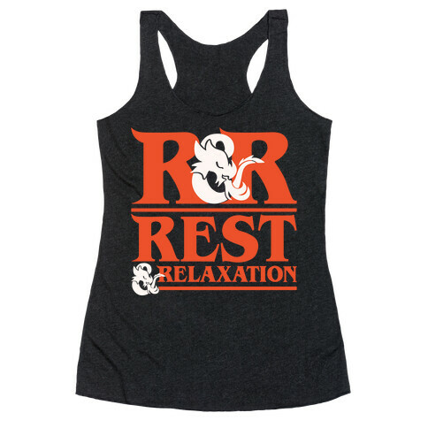 Rest & Relaxation D&D Parody White Print Racerback Tank Top