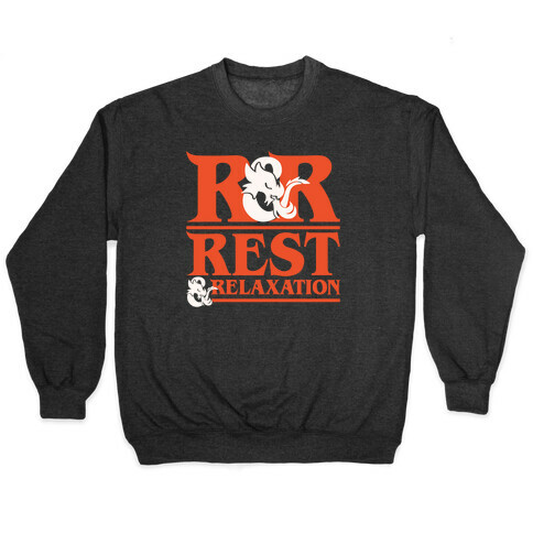 Rest & Relaxation D&D Parody White Print Pullover