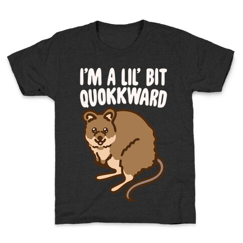 I'm A Lil' Bit Quokkward White Print Kids T-Shirt