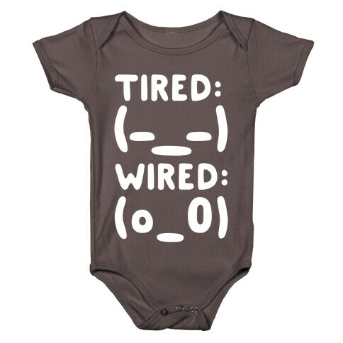 Tired And Wired Emoticons White Print Baby One-Piece
