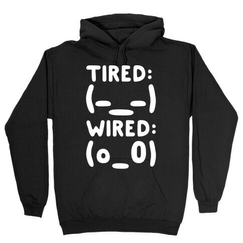 Tired And Wired Emoticons White Print Hooded Sweatshirt