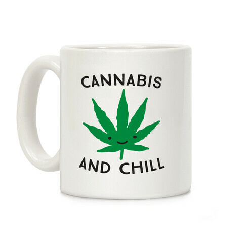 Cannabis And Chill Coffee Mug