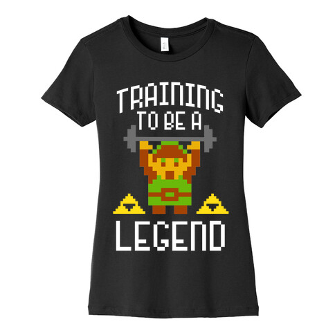 Training To Be A Legend Womens T-Shirt