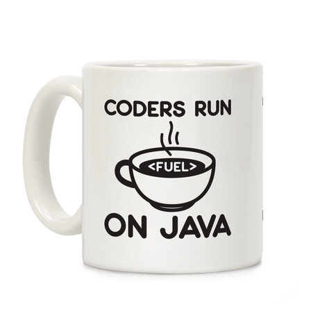 Coders Run On Java Coffee Mug