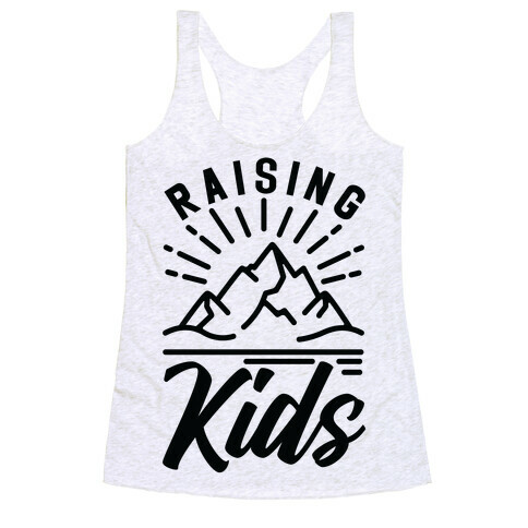 Raising Kids Racerback Tank Top