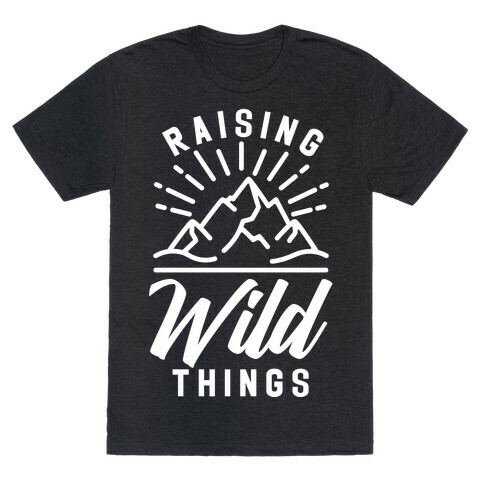 Raising Wild Things T-Shirt