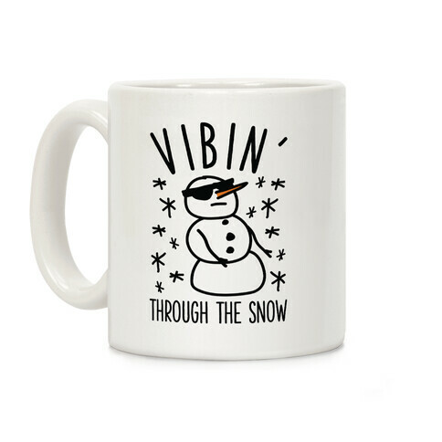 Vibin' Through The Snow Coffee Mug