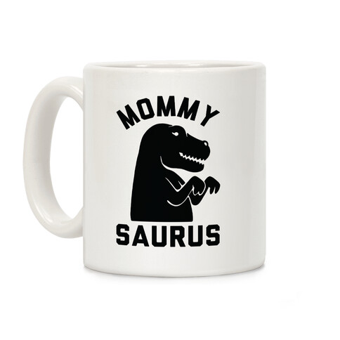 Mommy Saurus Coffee Mug