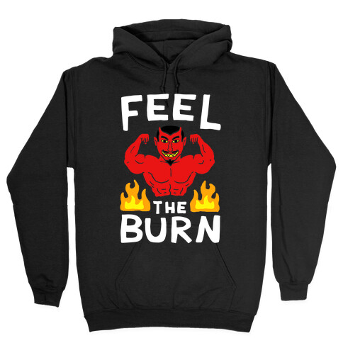 Feel the Burn (Devil) Hooded Sweatshirt