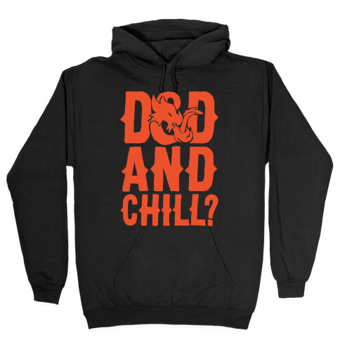 D & D and Chill Parody White Print Hooded Sweatshirt