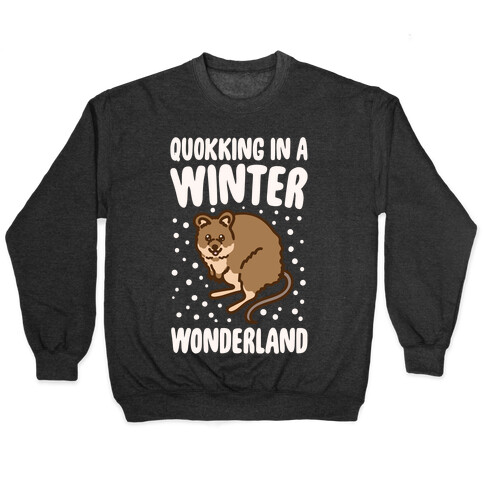 Quokking In A Winter Wonderland White Print Pullover