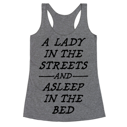 A Lady In The Streets Racerback Tank Top