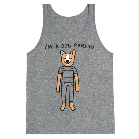 I'm A Dog Person Tank Top