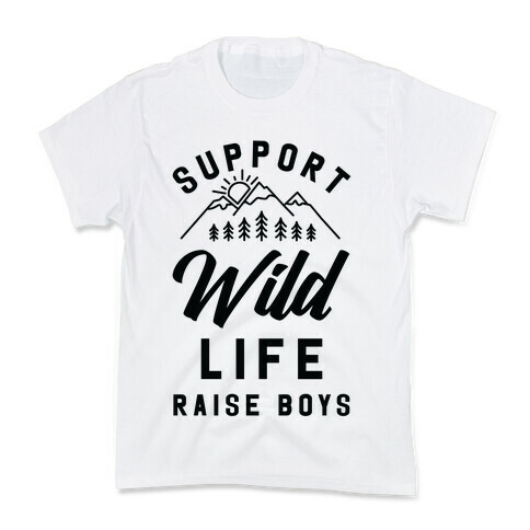 Support Wild Life Raise Boys Kids T-Shirt