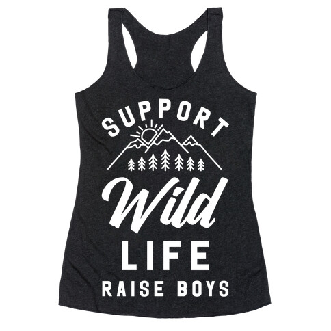 Support Wild Life Raise Boys Racerback Tank Top