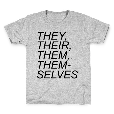 They Their Them Themselves Kids T-Shirt
