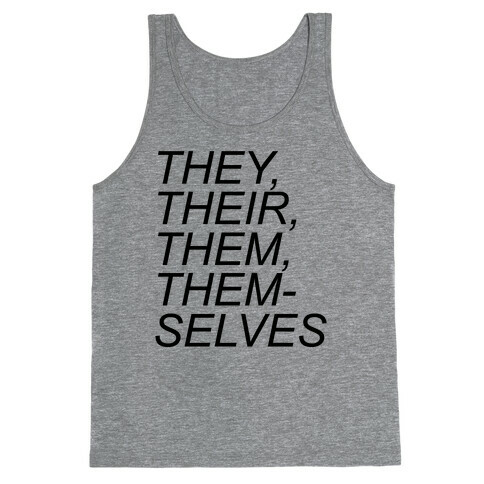 They Their Them Themselves Tank Top