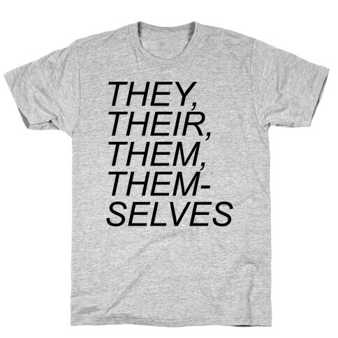 They Their Them Themselves T-Shirt